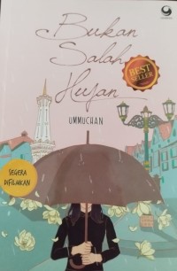 Bukan Salah Hujan