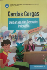 Cerdas Cergas SMA XI Bahasa dan Bersastra Indonesia  Kurmer Kemdikbud