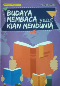 Budaya Membaca yang Kian Mendunia