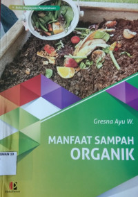 Manfaat Sampah Organik