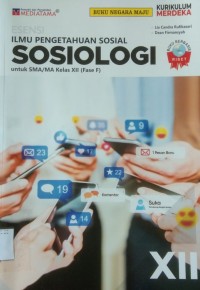 Ilmu Pengetahuan Sosial Sosiologi SMA Kelas XII ( Fase F ) Kurmer