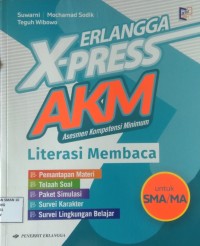AKM ; Asesmen kompetensi literasi membaca SMA